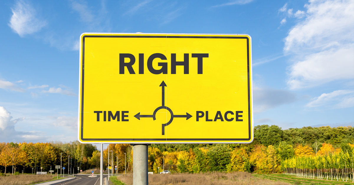 The Secret to Effective Messaging: Right Place, Right Time