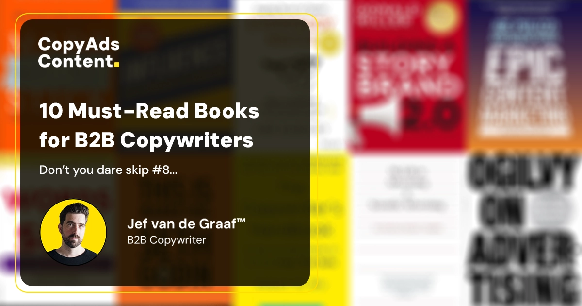 Top 10 B2B Copywriting Books to Master Persuasion (and Profit)
