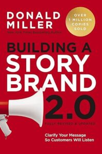 Build a Story Brand by Donald Miller