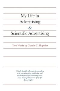 My Life in Advertising and Scientific Advertising by Claude Hopkins book cover